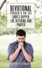 Devotional Thoughts on the Lord's Supper, the Offering, and Prayer