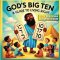 God's Big Ten - A Guide To Living Right