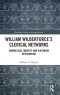 William Wilberforce’s Clerical Networks
