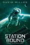 Station Bound: Prequel to the Artemis series