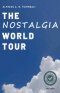 The Nostalgia World Tour - Volume I