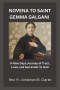 NOVENA TO SAINT GEMMA GALGANI: A Nine Days Journey of Trust, Love, and Surrender To God