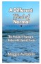 A Different Kind of Normal: The Mercy of Having a Sister with Special Needs