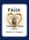 Faith: Devotionals for Each Day of the Year - Volume One