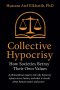 Collective Hypocrisy: How Societies Betray Their Own Values