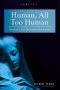Human, All Too Human