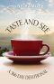 Taste and See: A 366 day Devotional