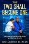 The Two Shall Become One: 52 Week Devotional for Divine Union, Love and Spiritual Growth