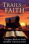 Trails of Faith: A Pioneer Legacy