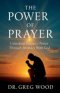The Power of Prayer