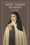 The Life of St Teresa of Avila