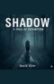 Shadow: A Trail of Redemption