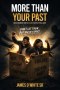 More Than Your Past