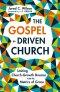 The Gospel-Driven Church