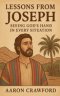 Lessons from Joseph-Seeing God's Hand in Every Situation