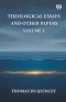 Theological Essays And Other Papers: Volume 2