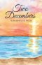 Two Decembers: A Journey to Faith