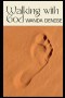 Walking with God: 10 Principles for a Christian Life