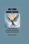 HOLY SPIRIT NOVENA PRAYERS: 9-Day Pentecost Devotion for Healing, Guidance & Renewal