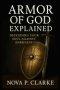 Armor of God Explained: Defending Your Soul Against Darkness