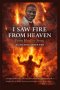 I Saw Fire from Heaven:  From Jihad to Jesus - Allegiance Under Fire