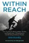 Within Reach: Your Journey to Being Likable, Hirable, and Mostly Sane - A Roadmap for Ambitious Overthinking People