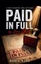 Paid in Full : A Story of Redemption, Grace, and Freedom