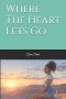 Where The Heart Lets Go