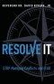 Resolve It: Stop Managing Conflicts and Lead