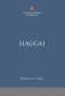 Haggai: The Christian Standard Commentary