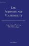 Law, Autonomy, and Vulnerability: Supporting and Protecting Older Adults in Japan
