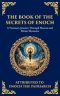 The Book of the Secrets of Enoch (Enoch II): A Visionary Journey Through Heaven and Divine Mysteries