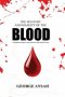 The Mystery And Majesty Of The Blood: Unlocking the Mystery, Power, and Voice of the Blood of Jesus