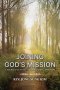Joining God's Mission: A Journey of Faith, Collaboration, and Hope