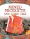 Mined Products And Their Uses