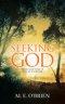 Seeking God: What God Asks of You In Your Life