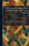 The Latin Element in Shakespeare and the Bible: An Analysis of the Several Languages Represented in the Vocabulary of Shakespeare and the King James V