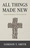 All Things Made New