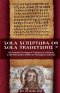 Sola Scriptura or Sola Traditione?