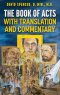 The Book of Acts with Translation and Commentary