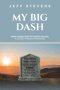 My Big Dash: From Church Hurt to Church Healing,  A Journey through Philippians