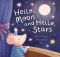 Hello, Moon And Hello, Stars