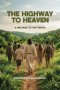 The Highway to Heaven: A Message to the Youth