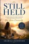 Still Held: Finding Peace in Lonely Seasons and Discovering the Gift of God-Given Community