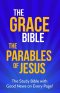 The Grace Bible: The Parables of Jesus