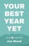 Your Best Year Yet: Volume 1 - Foundations