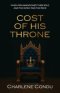 Cost Of His Throne: When Men Abandoned Their Role, And the Family Paid The Price