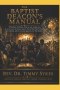 THE BAPTIST DEACON'S MANUAL: Faithful Service, Biblical Order, Church Unity