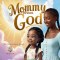 Mommy Knows God