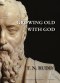 Growing Old with God